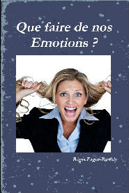 Que faire de nos Emotions ?